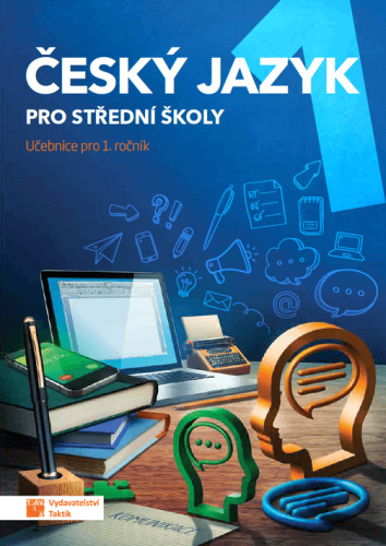 Český jazyk 1 pro SŠ - učebnice TAKTIK International, s.r.o
