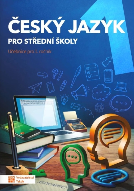 Český jazyk 1 pro SŠ - učebnice TAKTIK International, s.r.o