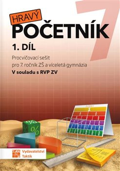 Hravý početník 7 - 1. díl TAKTIK International, s.r.o