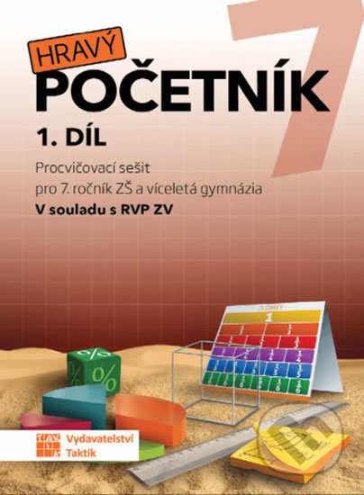 Hravý početník 7 - 1. díl TAKTIK International, s.r.o