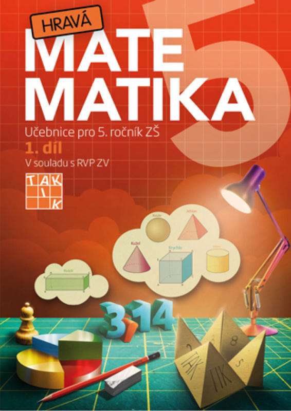 Hravá matematika 5 - učebnice 1.díl TAKTIK International, s.r.o