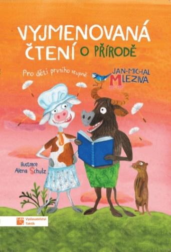 Vyjmenovaná čtení o přírodě - Jan - Michal Mleziva