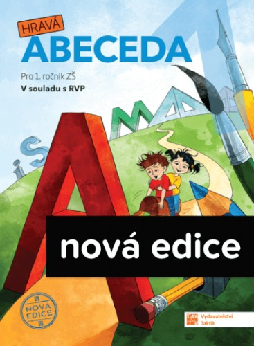 Hravá abeceda - nová edice TAKTIK International, s.r.o