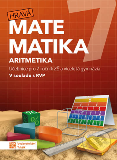 Hravá matematika 7 – učebnice 1. díl (aritmetika)
