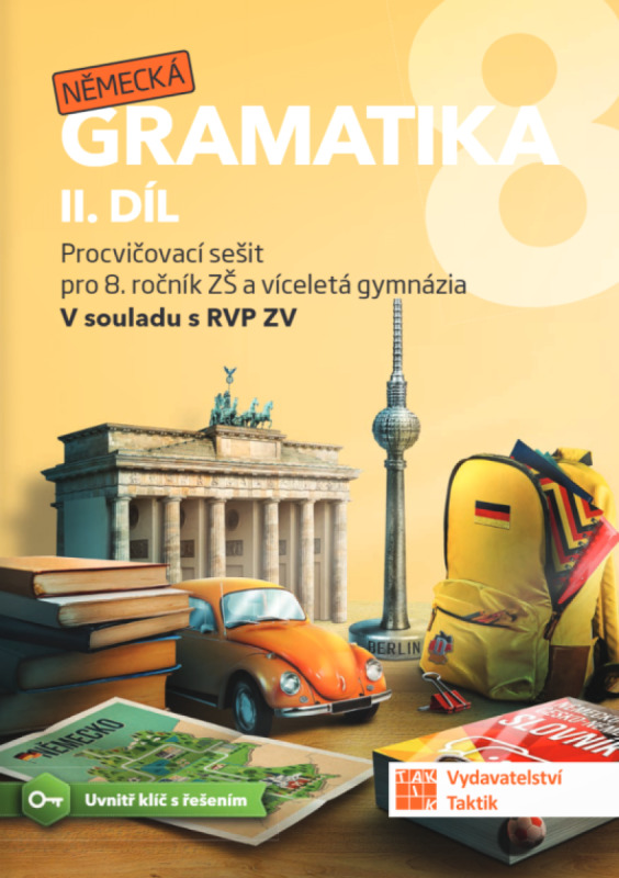 Německá gramatika 8 - 2. díl - procvičovací sešit TAKTIK International, s.r.o