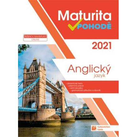 Maturita v pohodě - Anglický jazyk 2021