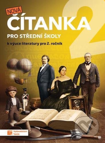 Nová čítanka 2 pro střední školy TAKTIK International, s.r.o