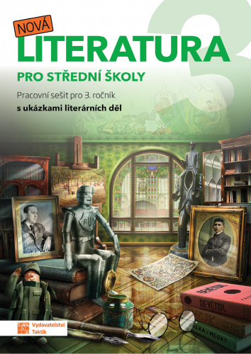 Nová literatura 3 - pracovní sešit - kol.