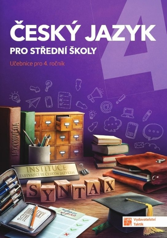 Český jazyk 4 pro SŠ - učebnice TAKTIK International, s.r.o