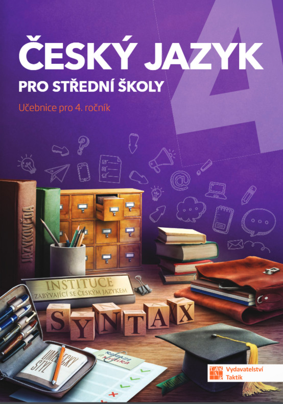 Český jazyk 4 pro SŠ - učebnice TAKTIK International, s.r.o