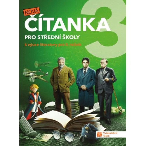 Nová čítanka 3 pro střední školy  TAKTIK International, s.r.o