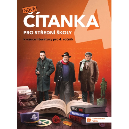 Nová čítanka 4 pro střední školy TAKTIK International, s.r.o