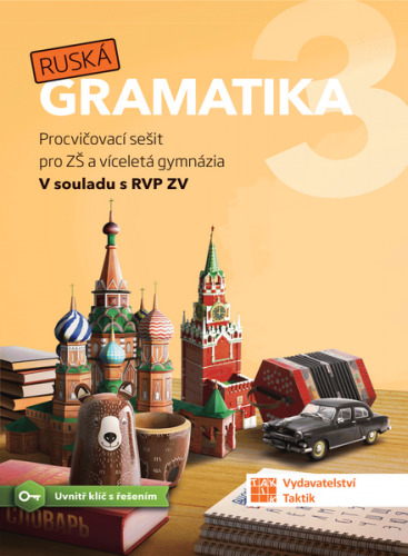 Ruská gramatika 3 TAKTIK International, s.r.o