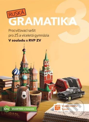 Ruská gramatika 3 TAKTIK International, s.r.o