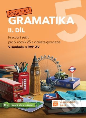 Anglická gramatika 5 - 2. díl TAKTIK International, s.r.o