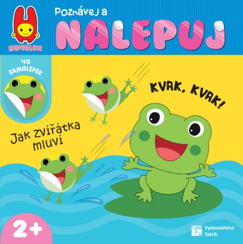 Poznávej a nalepuj - jak zvířátka mluví  TAKTIK International, s.r.o