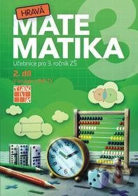 Hravá matematika 3 - přepracované vydání - učebnice - 2. díl TAKTIK International, s.r.o