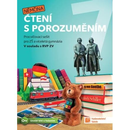 Čtení s porozuměním pro ZŠ a víceletá gymnázia 7 - Němčina TAKTIK International, s.r.o