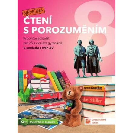 Čtení s porozuměním pro ZŠ a víceletá gymnázia 8 - Němčina TAKTIK International, s.r.o