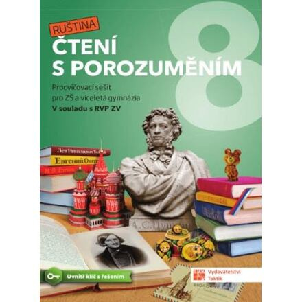 Čtení s porozuměním pro ZŠ a víceletá gymnázia 8 - Ruština TAKTIK International, s.r.o