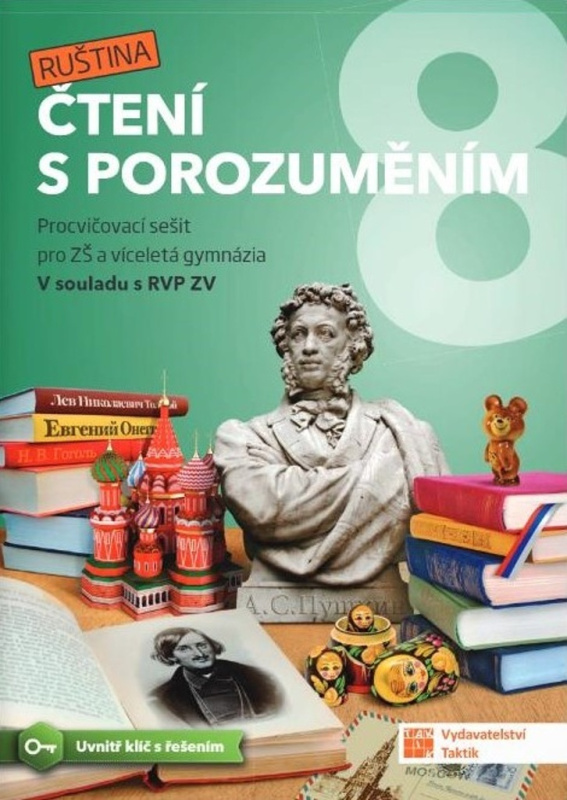 Čtení s porozuměním pro ZŠ a víceletá gymnázia 8 - Ruština TAKTIK International, s.r.o