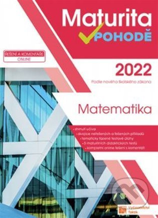 Maturita v pohodě - Matematika 2022