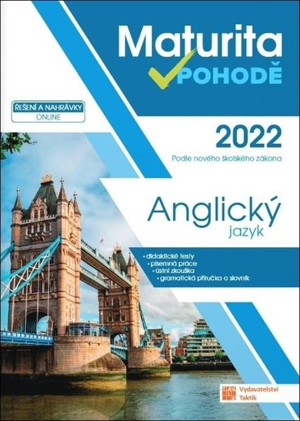 Maturita v pohodě - Anglický jazyk 2022