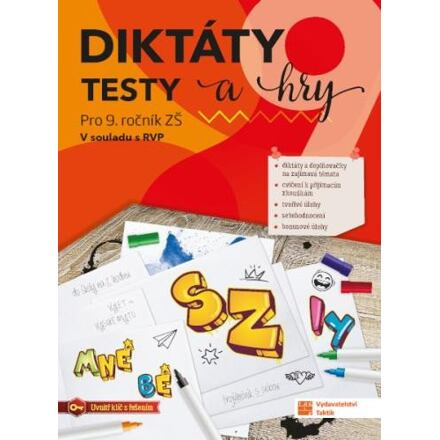 Diktáty, testy a hry pro 9. ročník TAKTIK International, s.r.o