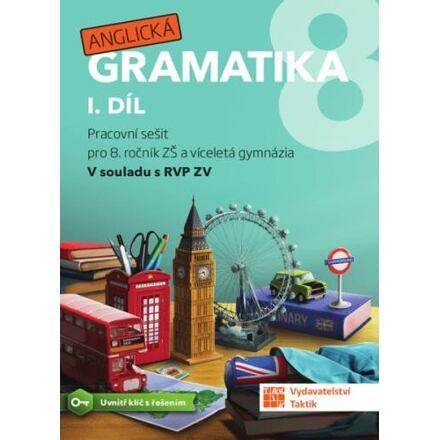 Anglická gramatika 8 - 1. díl TAKTIK International, s.r.o