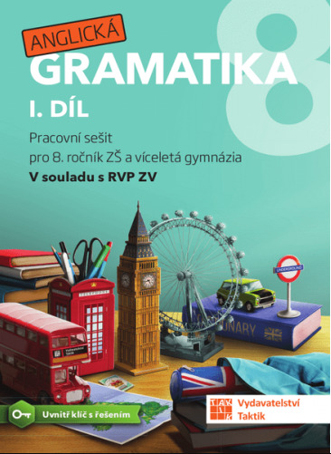 Anglická gramatika 8 - 1. díl TAKTIK International, s.r.o