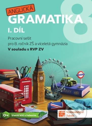 Anglická gramatika 8 - 1. díl TAKTIK International, s.r.o