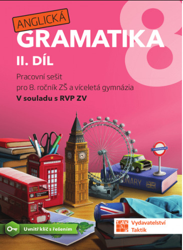 Anglická gramatika 8 - 2. díl TAKTIK International, s.r.o