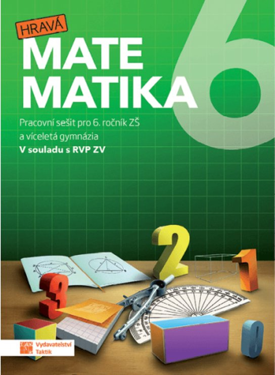 Hravá matematika 6 – pracovní sešit