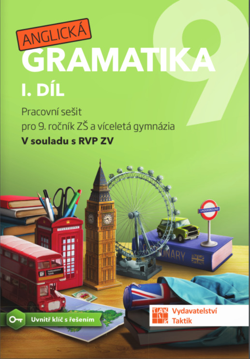 Anglická gramatika 9 - 1. díl TAKTIK International, s.r.o