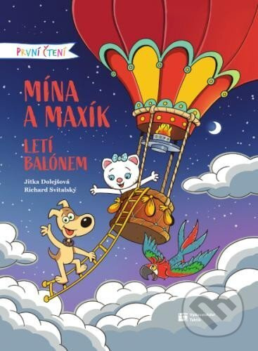 První čtení: Mína a Maxík letí balónem TAKTIK International, s.r.o