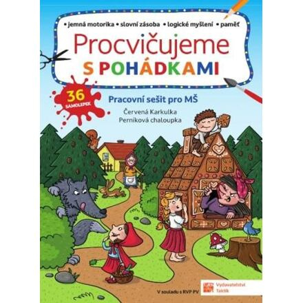Procvičujeme s pohádkami TAKTIK International, s.r.o