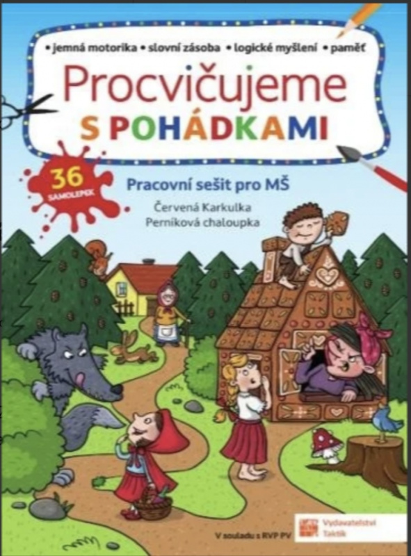 Procvičujeme s pohádkami TAKTIK International, s.r.o