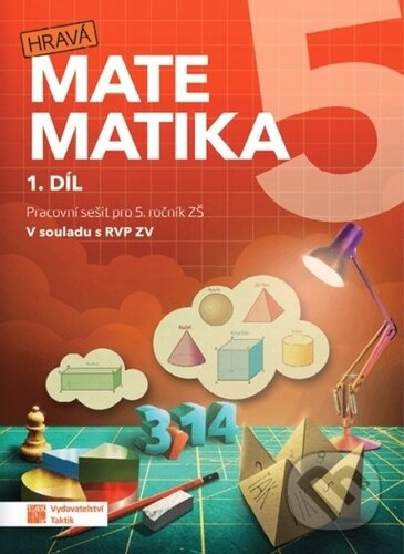 Hravá matematika 5 – pracovní sešit 1.díl