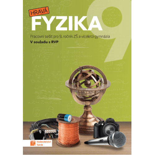 Hravá fyzika 9 - pracovní sešit (nová řada)