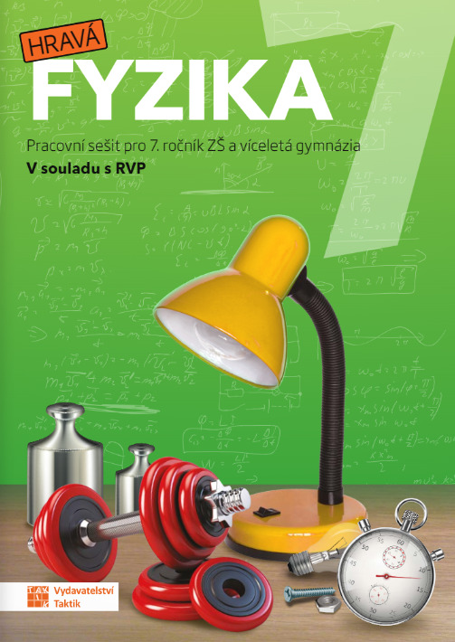 Hravá fyzika 7 – pracovní sešit - nová řada