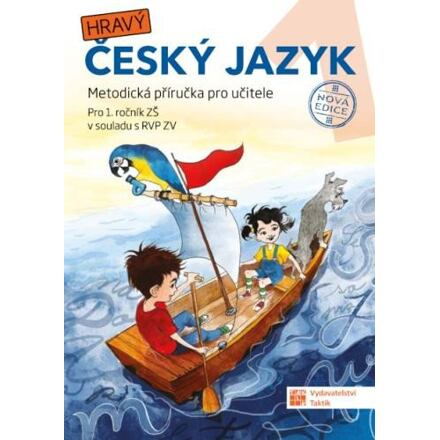 Český jazyk 1 - metodická příručka - nová edice TAKTIK International, s.r.o