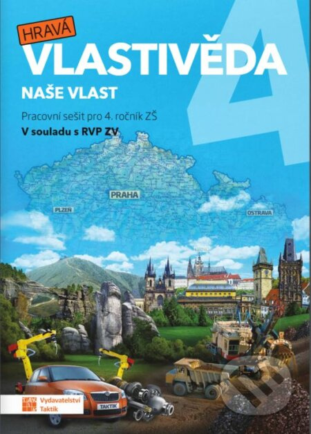 Hravá vlastivěda 4 - Naše vlast - pracovní sešit