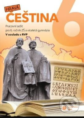 Hravá čeština 6 – pracovní sešit