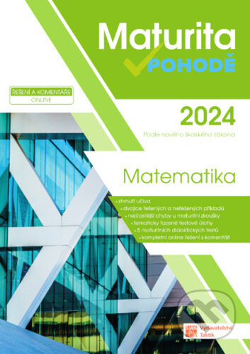 Maturita v pohodě - Matematika 2024