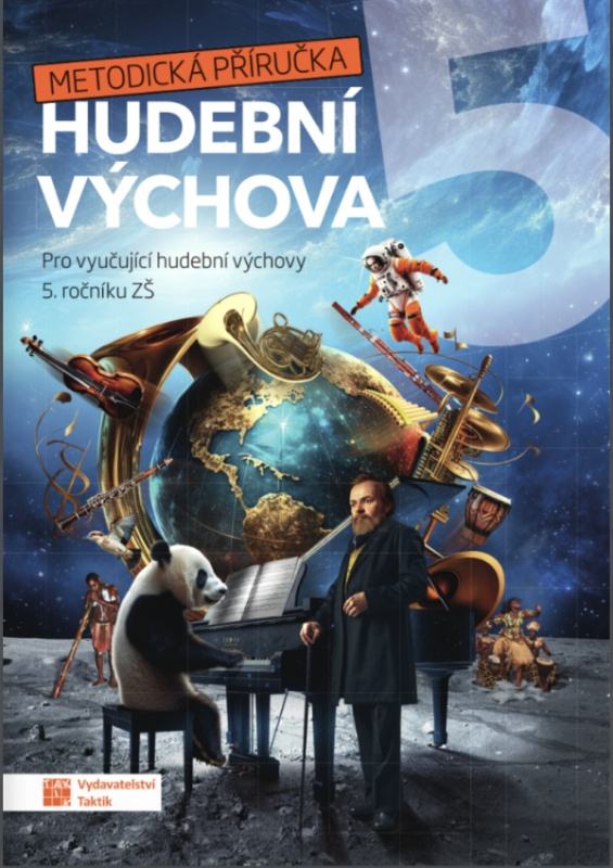 Hravá hudební výchova 5 - metodická příručka TAKTIK International, s.r.o