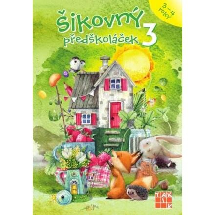 Šikovný předškoláček 3 - pracovní sešit