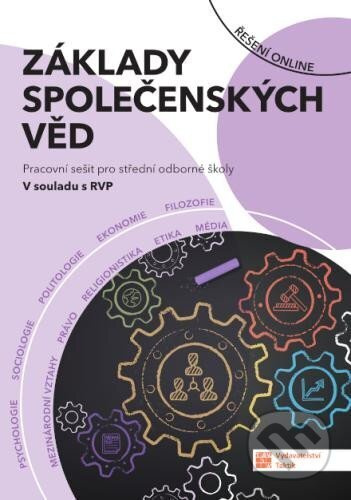 Základy společenských věd pro SOŠ - pracovní sešit TAKTIK International, s.r.o
