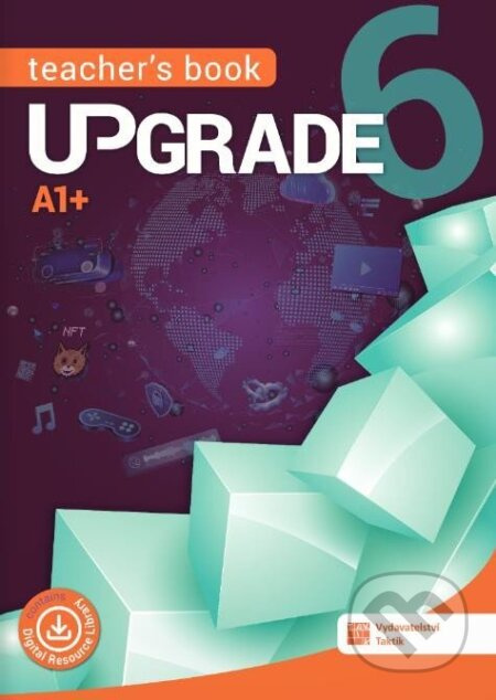 Upgrade 6 - Teacher´s book TAKTIK International, s.r.o