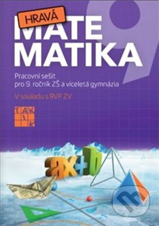 Hravá matematika 9 – pracovní sešit