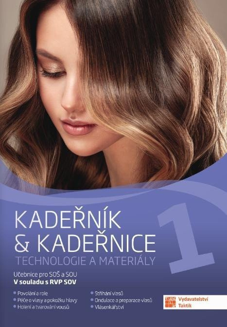 Kadeřník &amp; kadeřnice 1 – technologie a materiály